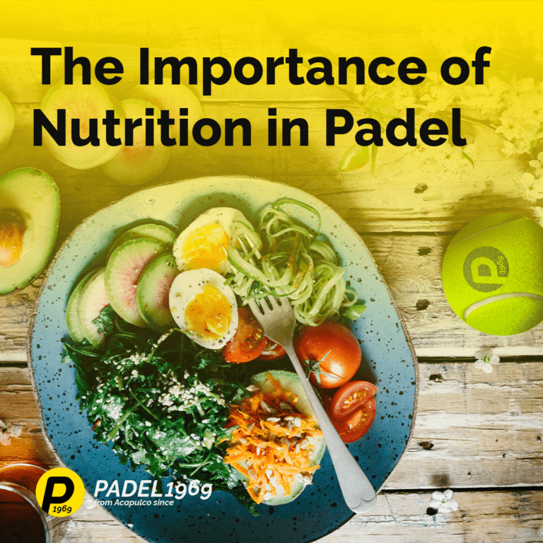 The Importance of Nutrition in Padel